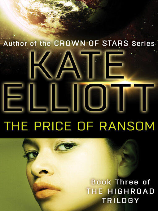 Title details for The Price of Ransom by Kate Elliott - Available
